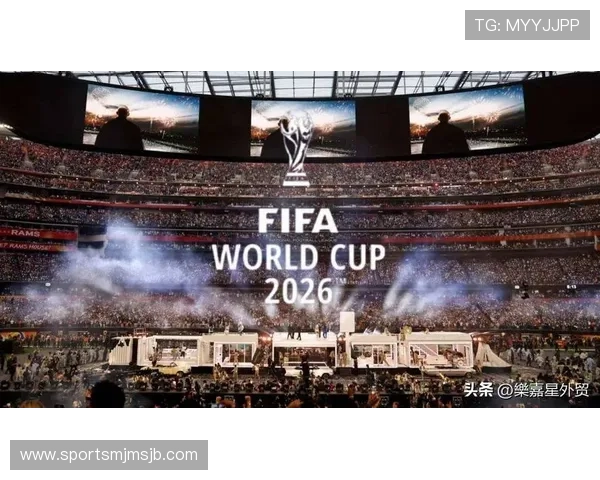2026年世界杯举办国家详细介绍及未来发展前景分析